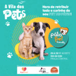 Pátio recebe evento para pets e feira de adoção